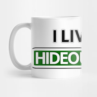 I live on Hideous Hwy Mug